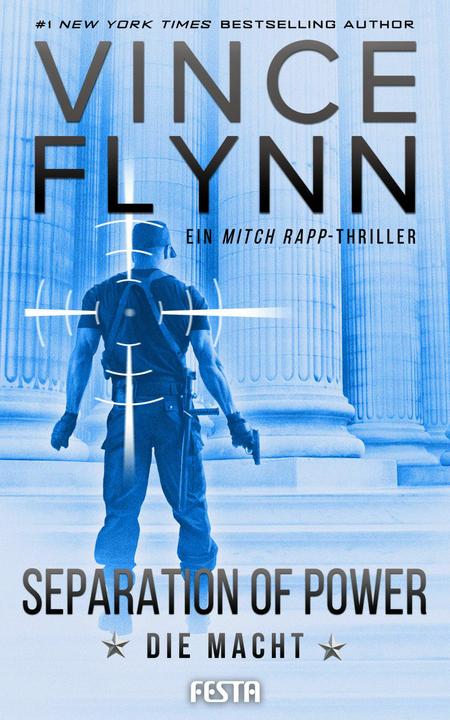 Produktbild SEPARATION OF POWER - Die Macht (Deutsch, Alexander Rösch, Vince Flynn, 2019)