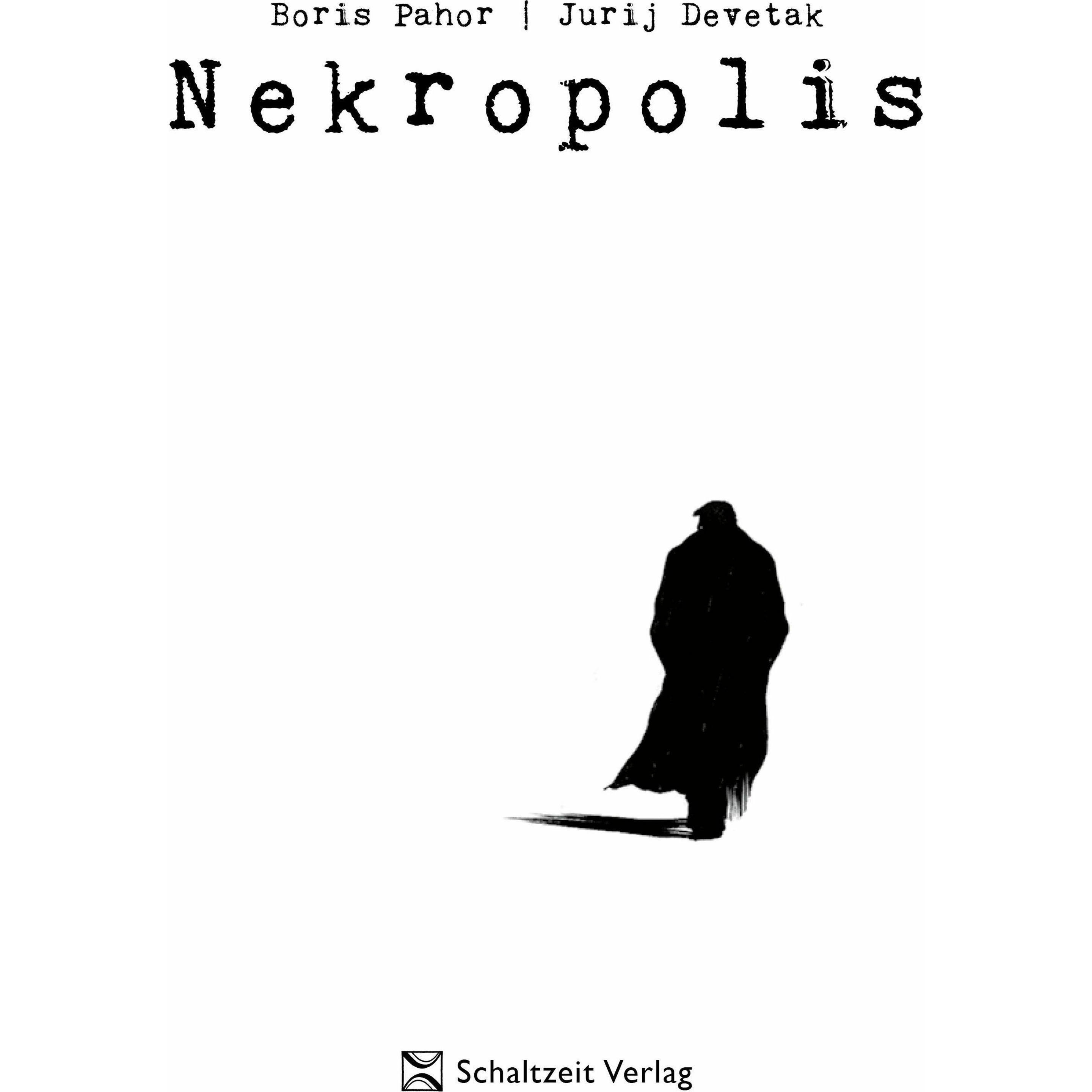 Nekropolis, Belletristik von Boris Pahor, Jurij Devetak