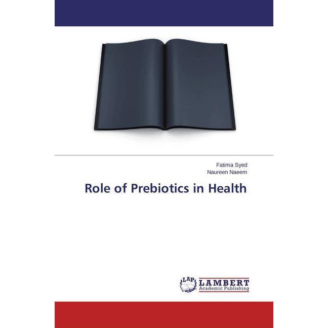 Role of Prebiotics in Health, Fachbücher