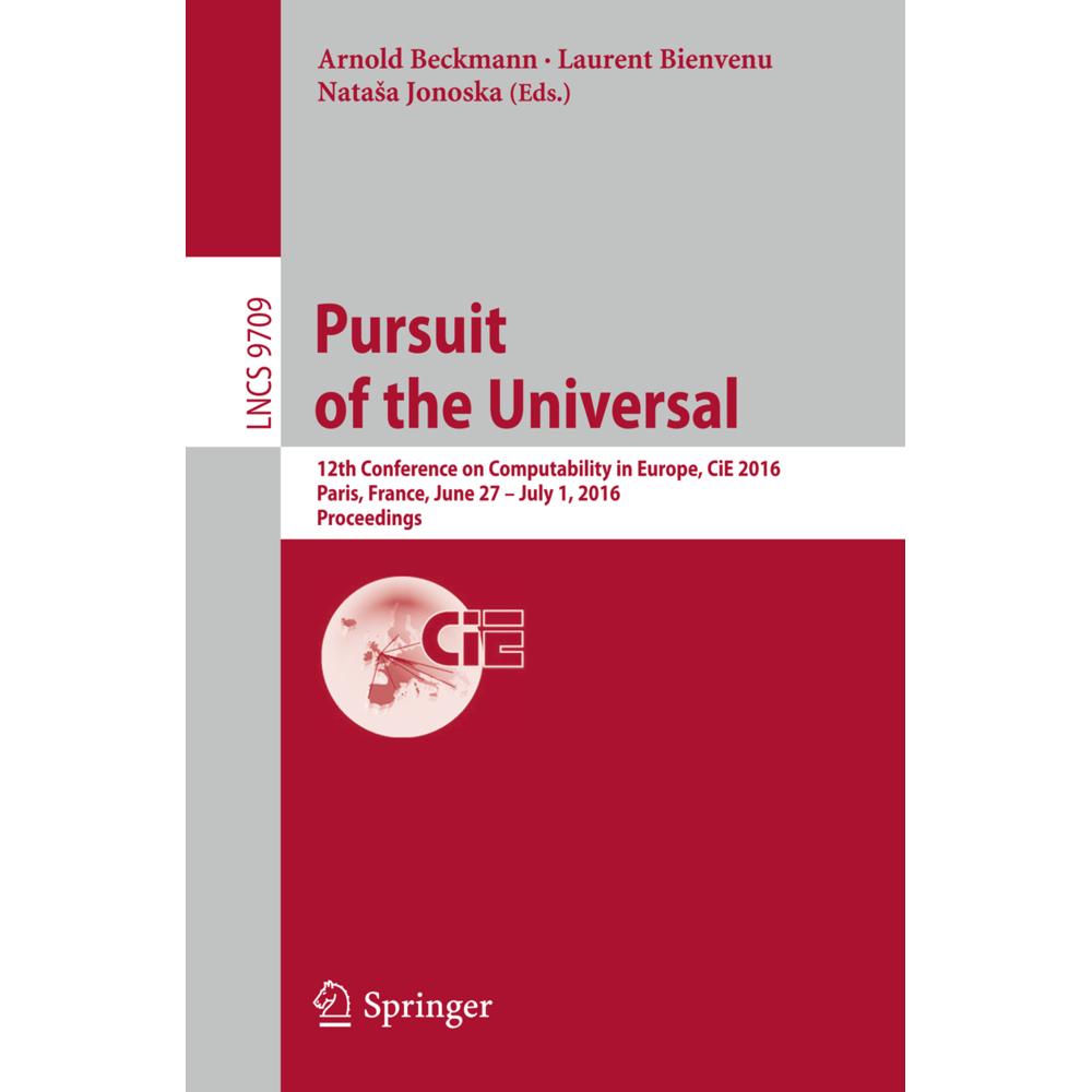 Thumbnail - Pursuit of the Universal, Fachbücher von Arnold Beckmann, Laurent Bienvenu, Natasa Jonoska