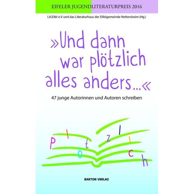 Und dann war plötzlich alles anders..., Kinderbücher
