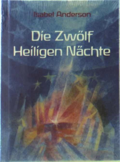 Produktbild Die Zwölf Heiligen Nächte (Deutsch, Isabel Anderson, 2009)