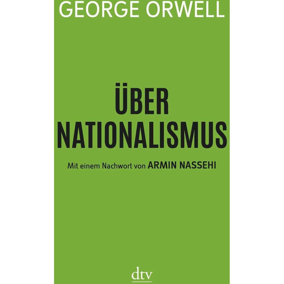 Über Nationalismus, Belletristik von George Orwell