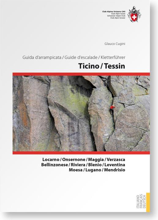 Produktbild Kletterführer Ticino / Tessin (Deutsch, Französisch, Italienisch, Glauco Cugini, 2021)