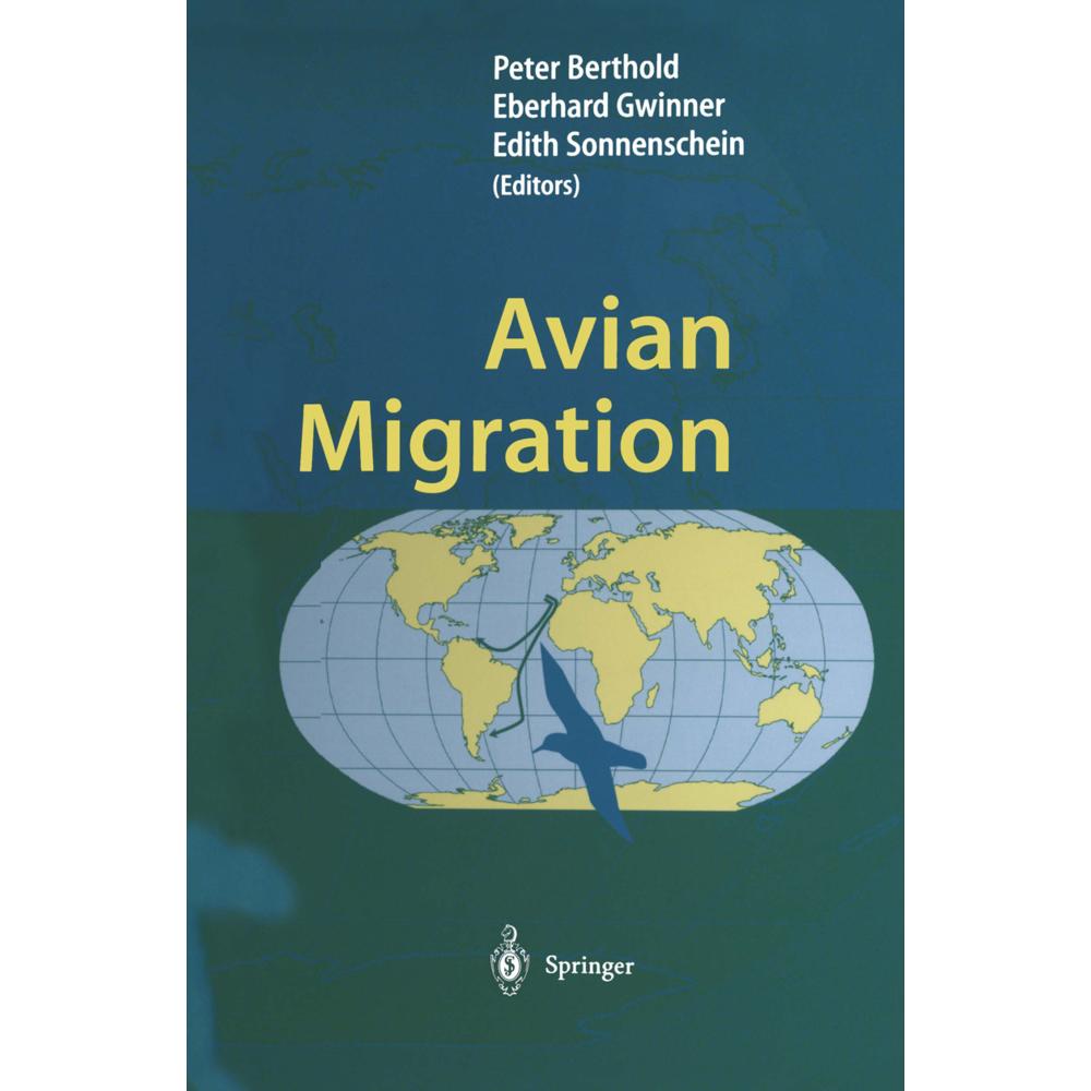 Avian Migration, Fachbücher von Peter Berthold, Eberhard Gwinner, Edith Sonnenschein