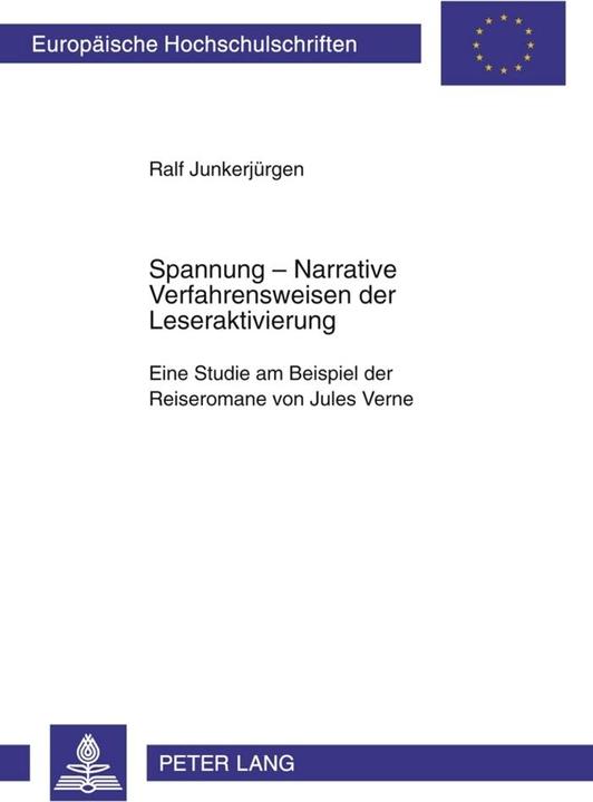 Energie-Label Spannung: Narrative Verfahrensweisen der Leseraktivierung (Deutsch, Ralf Junkerjürgen, 2002)