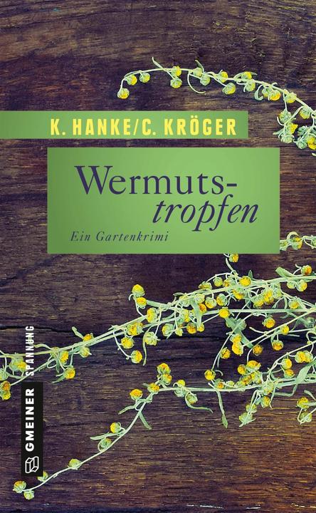 Produktbild Wermutstropfen (Deutsch, Claudia Kröger, Kathrin Hanke, 2016)