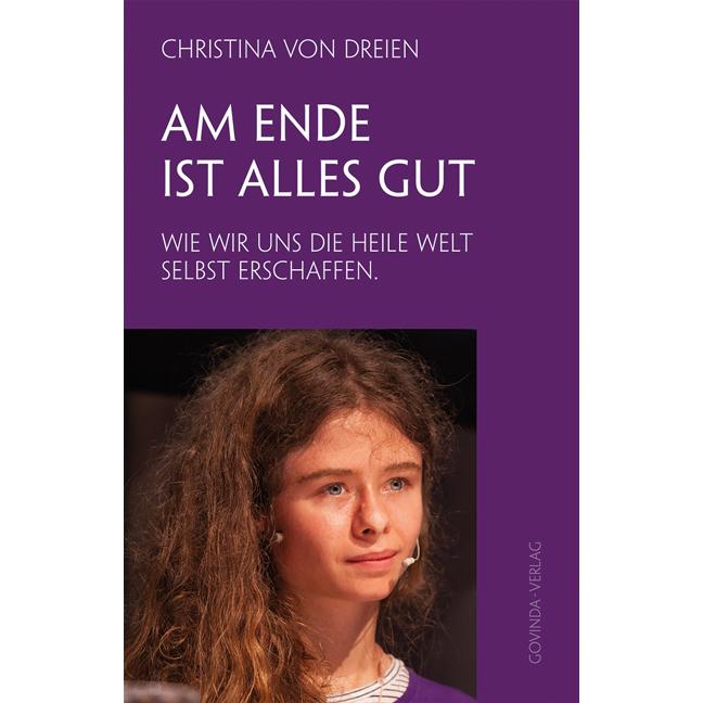 Am Ende ist alles gut, Sachbücher von Christina von Dreien