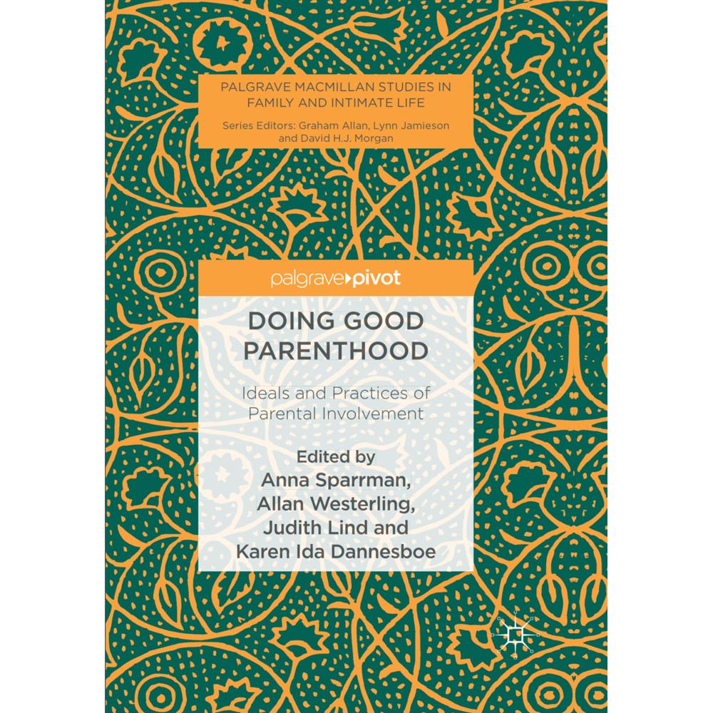 Doing Good Parenthood, Fachbücher von Judith Lind, Anna Sparrman, Karen Ida Dannesboe, Allan Westerling