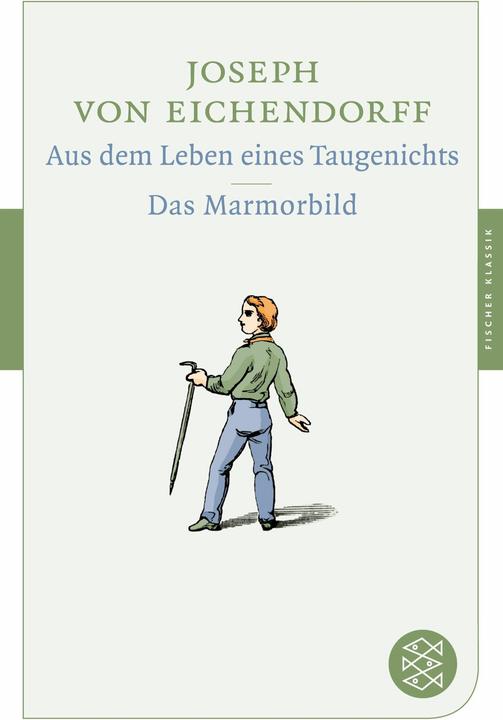Produktbild Aus dem Leben eines Taugenichts / Das Marmorbild (Deutsch, Joseph Eichendorff, 2008)