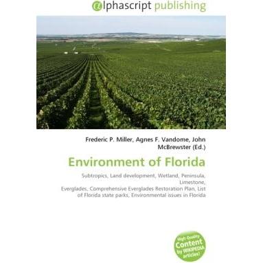 Thumbnail - Environment of Florida, Fachbücher von Agnes F. Vandome, Frederic P. Miller, John McBrewster