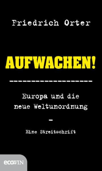 Produktbild Aufwachen! (Deutsch, Friedrich Orter, 2016)