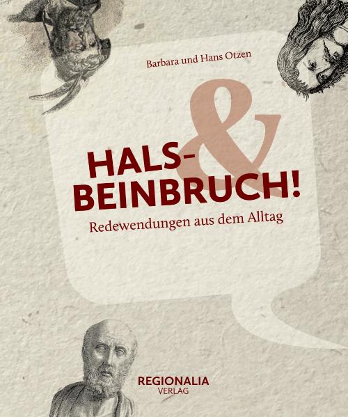 Actual product image Hals- und Beinbruch! (German, Barbara Otzen, Hans Otzen, 2021)