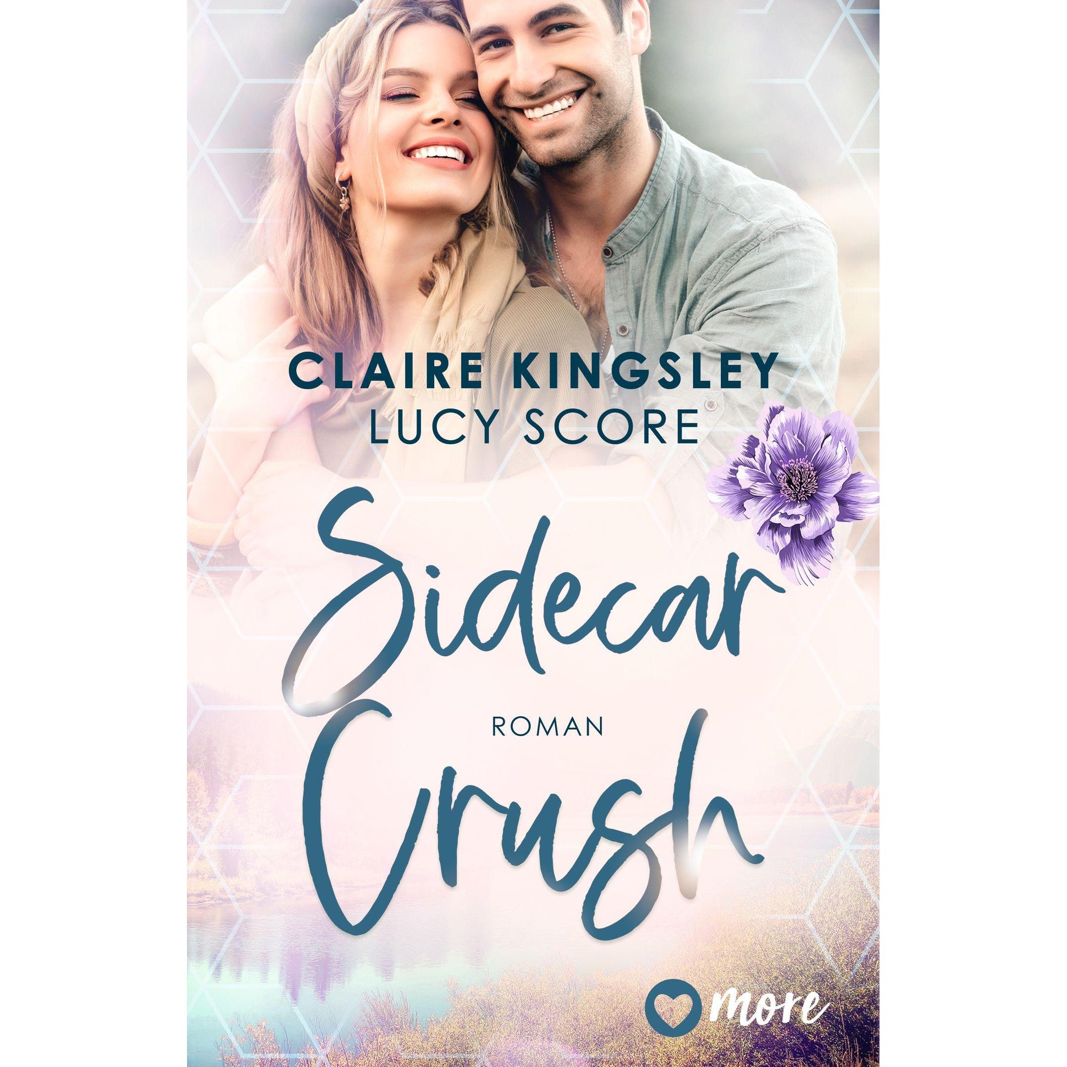 Sidecar Crush, Belletristik von Claire Kingsley, Lucy Score