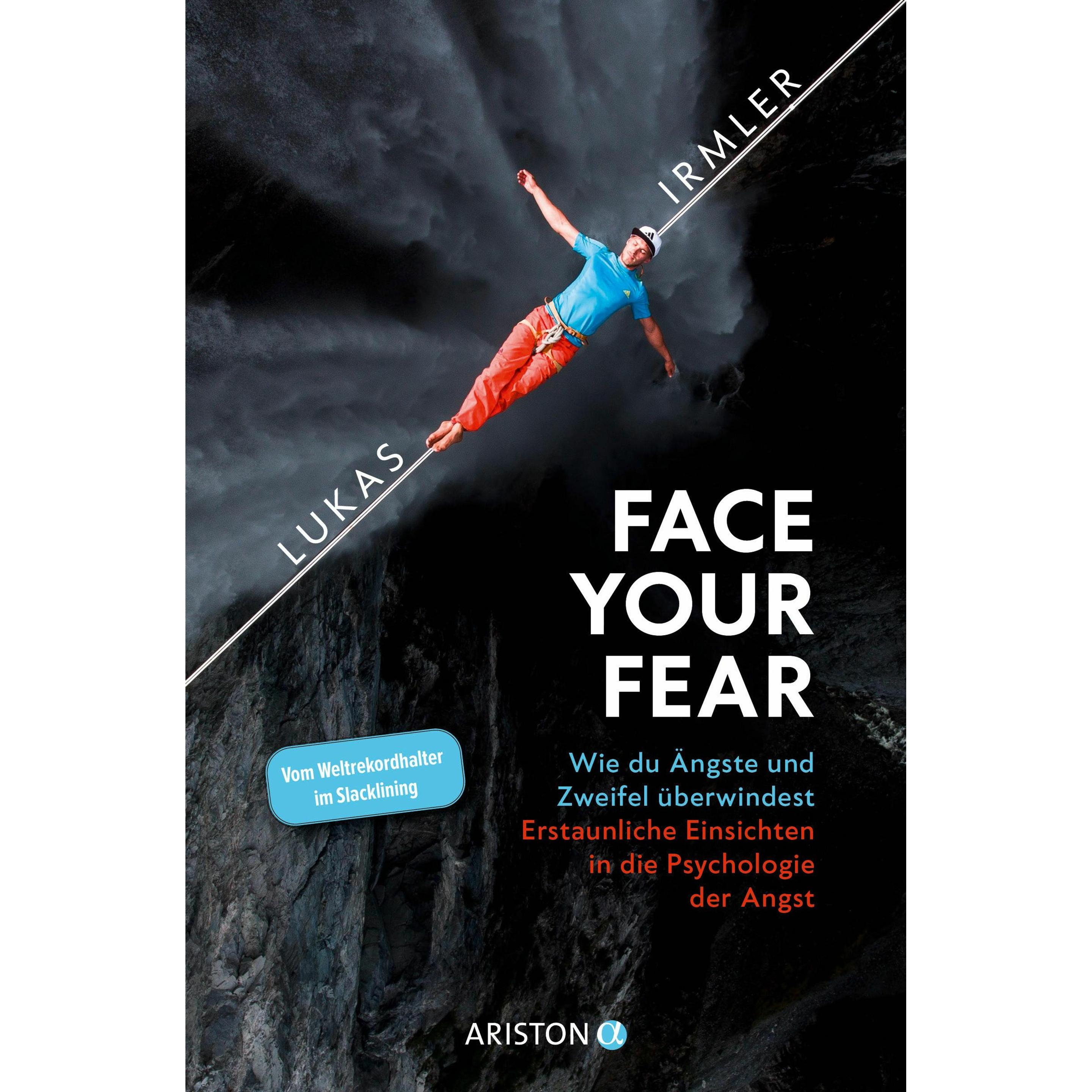 Face Your Fear, Sachbücher von Lukas Irmler