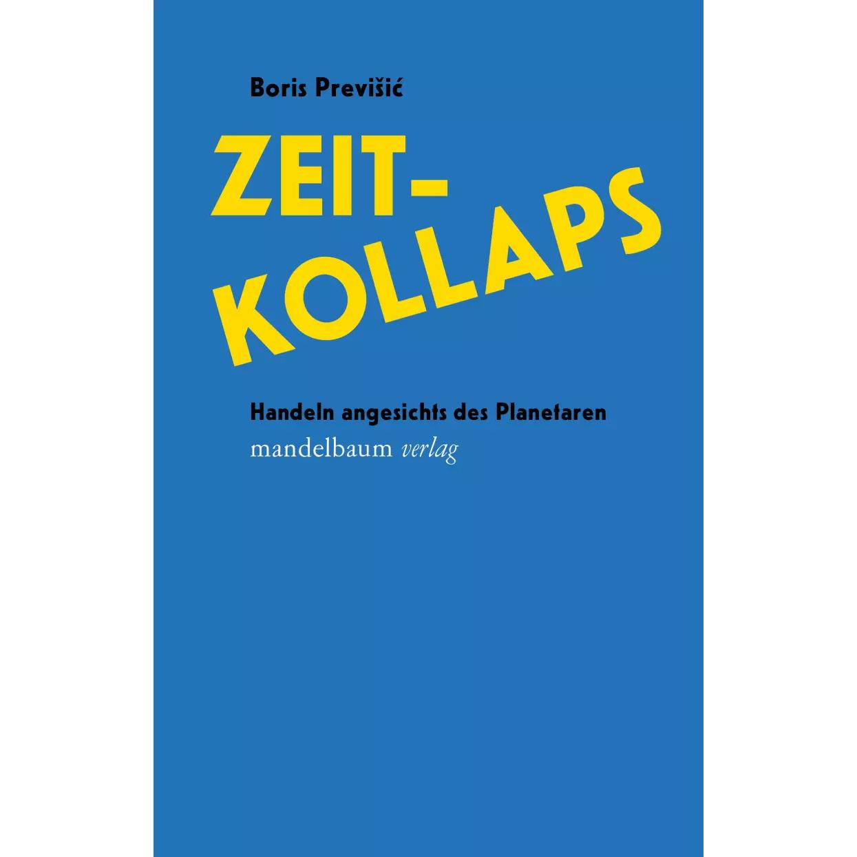 Zeitkollaps, Fachbücher von Boris Previšić