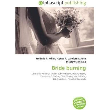 Bride burning, Fachbücher von John McBrewster, Frederic P. Miller, Agnes F. Vandome