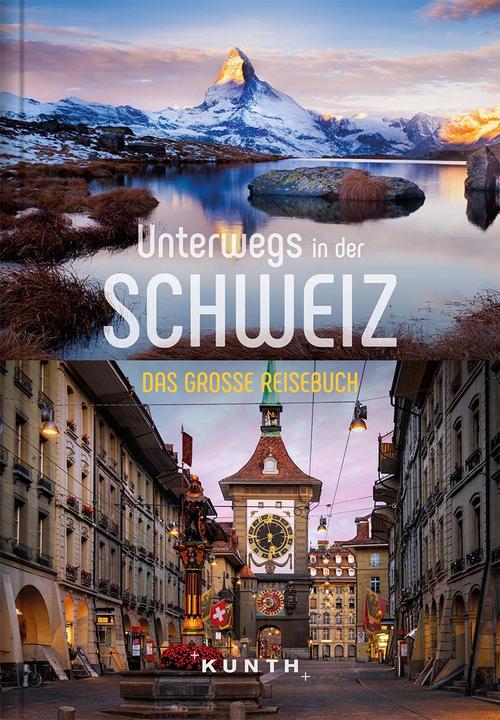 Produktbild Unterwegs in der Schweiz (Deutsch, Julia Schott, Romana Bloch, 2022)