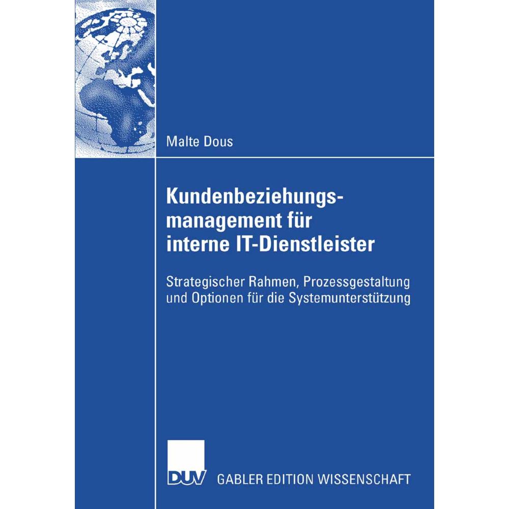 Kundenbeziehungsmanagement für interne IT-Dienstleister, Fachbücher