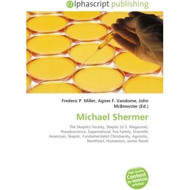 Michael Shermer, Fachbücher von Agnes F. Vandome, Frederic P. Miller, John McBrewster