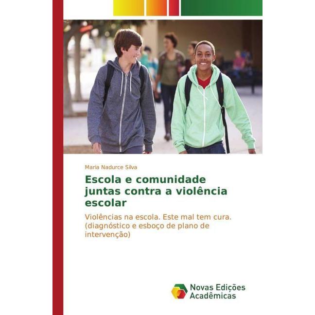 Escola e comunidade juntas contra a violência escolar, Fachbücher