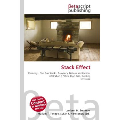 Stack Effect, Fachbücher von Lambert M. Surhone, Miriam T. Timpledon, Susan F. Marseken