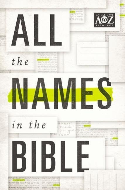 Produktbild All the Names in the Bible (Englisch, Thomas Nelson, 2014)