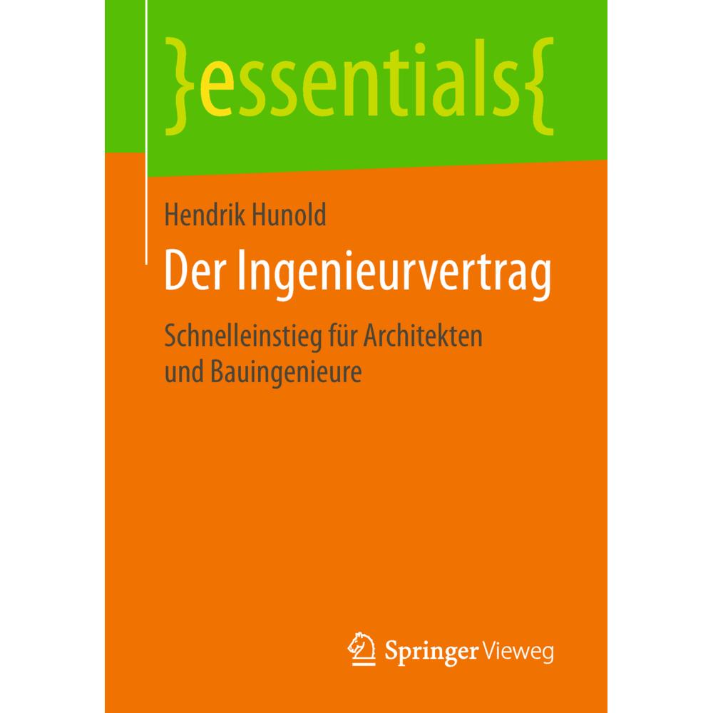 Der Ingenieurvertrag, Fachbücher von Hendrik Hunold