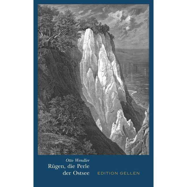 Rügen, die Perle der Ostsee, Ratgeber von Otto Wendler