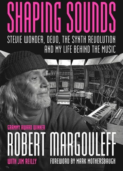 Produktbild Shaping Sounds (Englisch, Jim Reilly, Robert Margouleff, 2026)