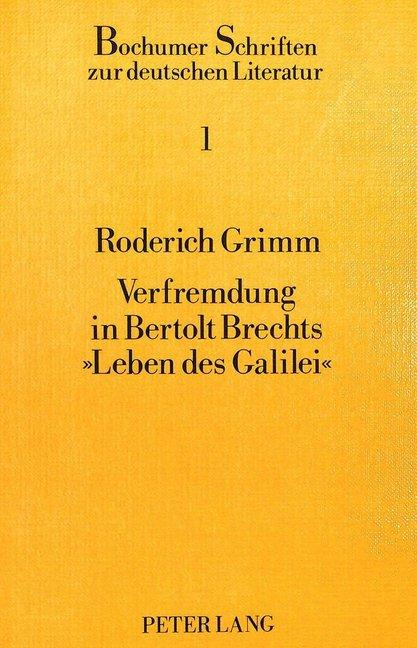 Produktbild Verfremdung in Bertolt Brechts «Leben des Galilei» (Deutsch, Roderich Grimm, 1987)