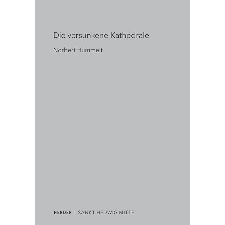 Die versunkene Kathedrale, Sachbücher von Norbert Hummelt
