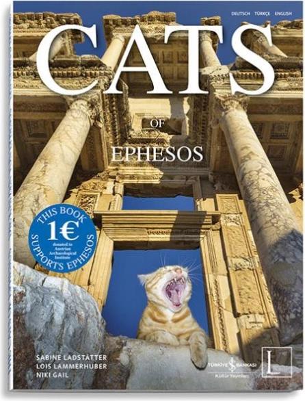 Produktbild Cats Of Ephesos (Deutsch, Englisch, Lois Lammerhuber, Niki Gail, Sabine Ladstätter, 2013)