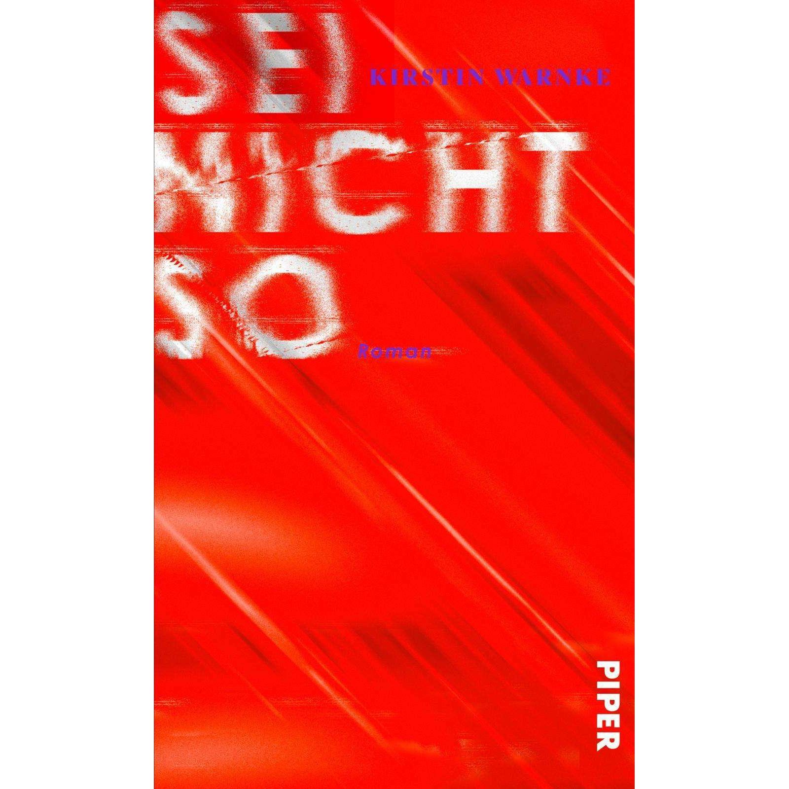 Thumbnail - Sei nicht so, Belletristik von Kirstin Warnke