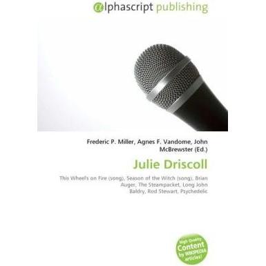 Julie Driscoll, Fachbücher von John McBrewster, Agnes F. Vandome, Frederic P. Miller