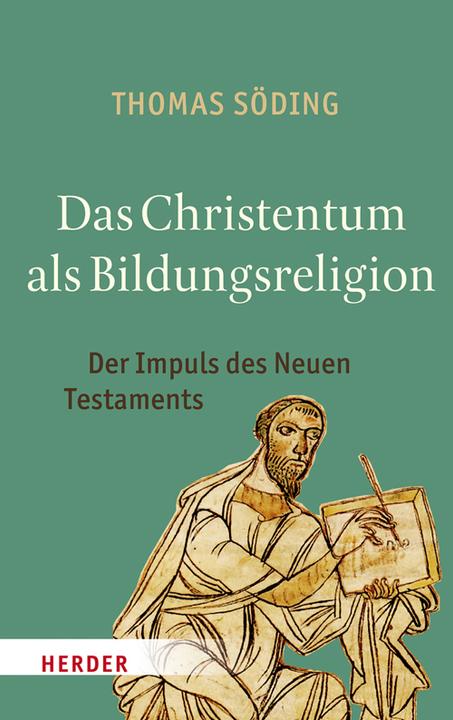 Produktbild Das Christentum als Bildungsreligion (Deutsch, Thomas Söding, 2016)