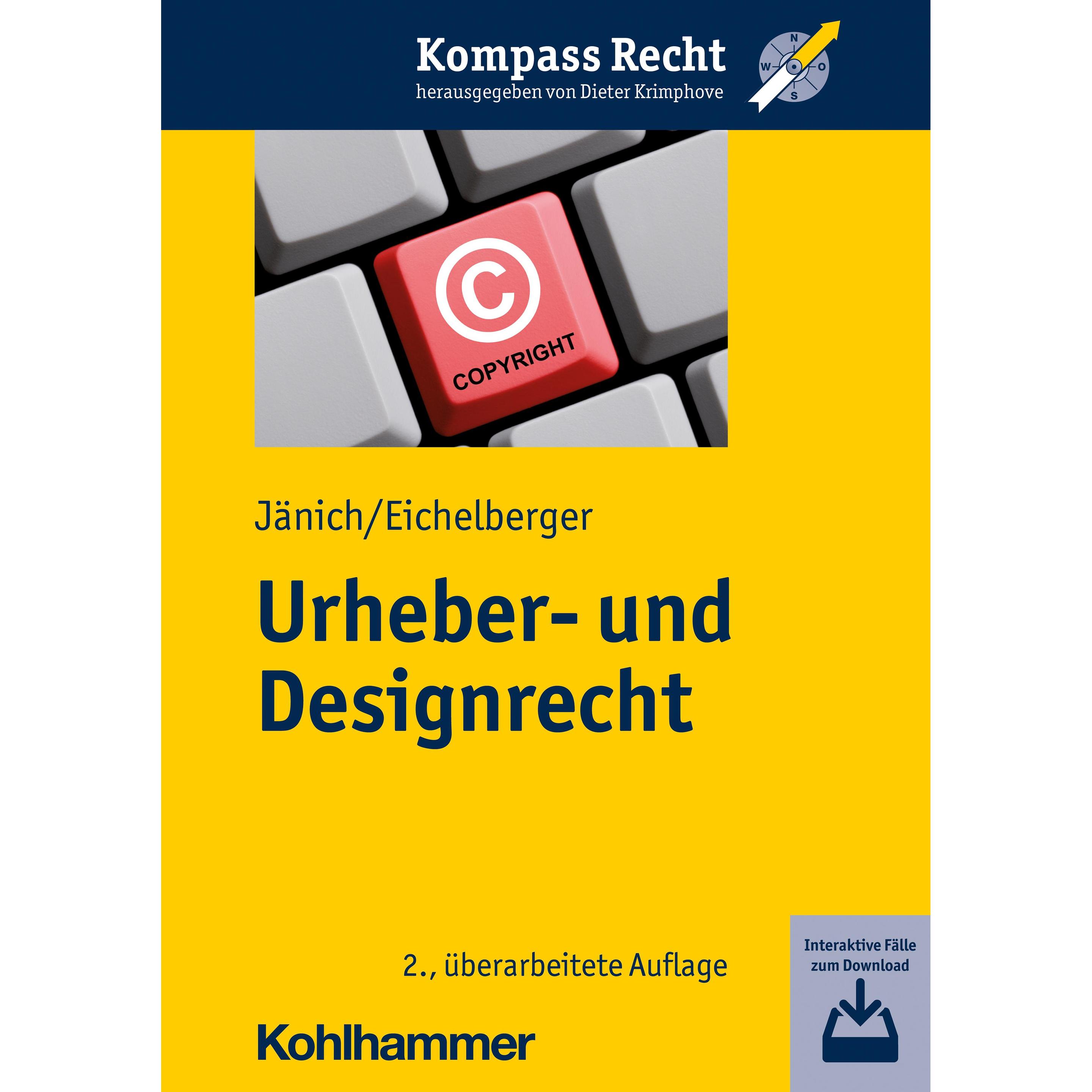 Urheber- und Designrecht, Fachbücher von Jan Eichelberger, Volker Michael Jänich
