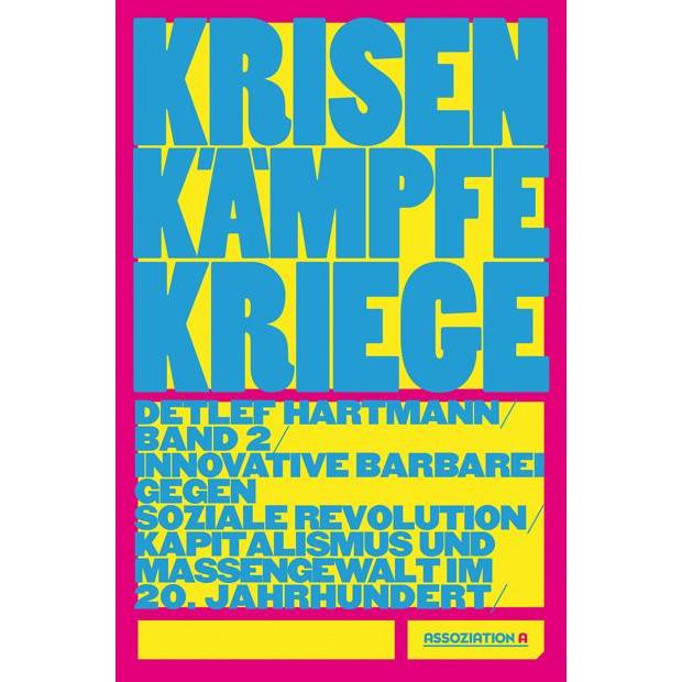 Krisen - Kämpfe - Kriege, Band 2, Fachbücher von Detlef Hartmann