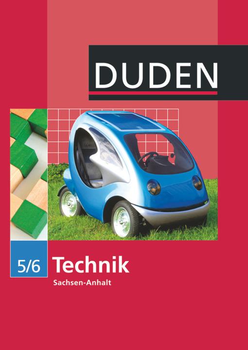 Produktbild Duden Technik - Sekundarschule Sachsen-Anhalt - 5./6. Schuljahr (2010)
