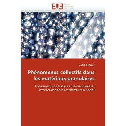 Phénomènes collectifs dans les matériaux granulaires, Fachbücher von Daniel Bonamy