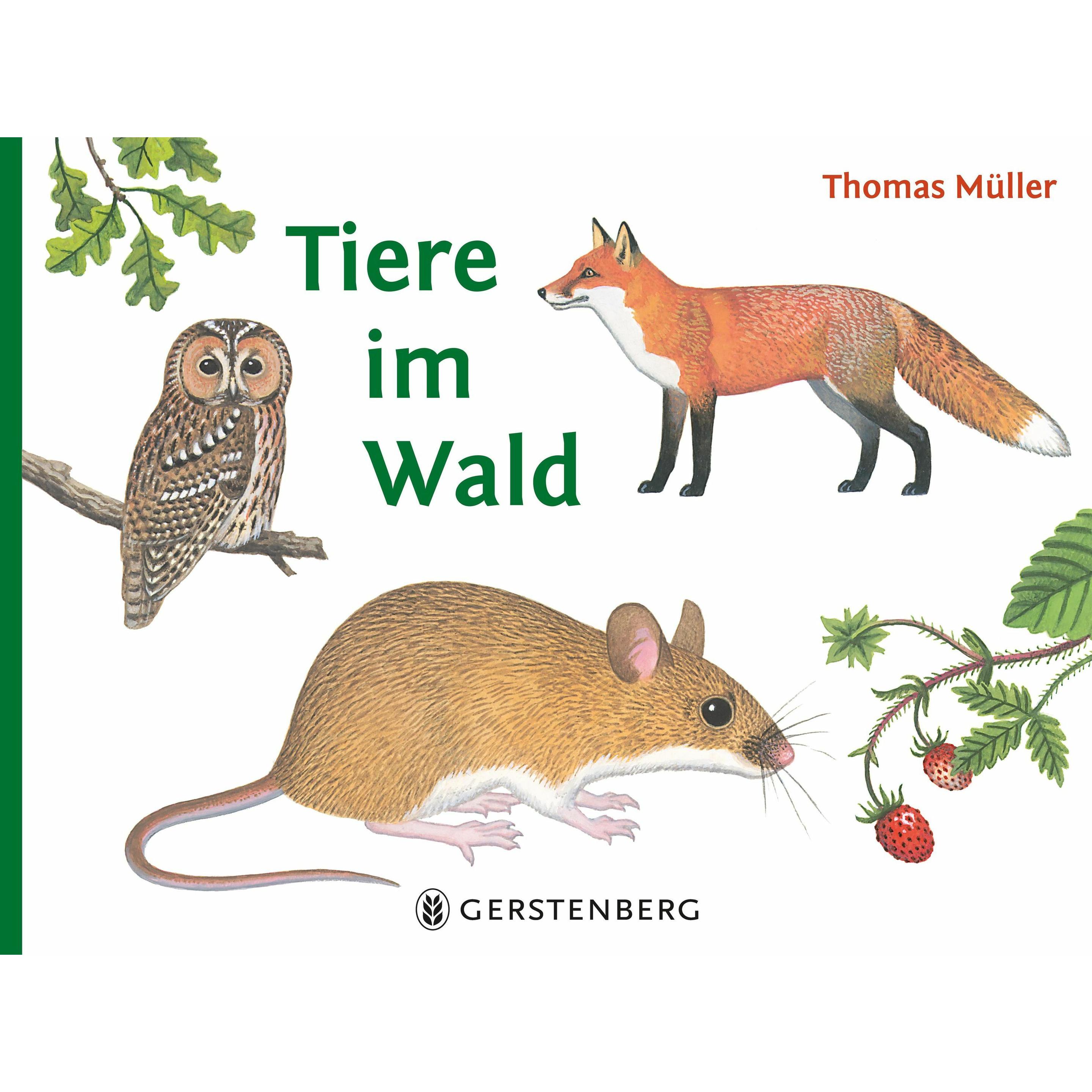 Tiere im Wald, Kinderbücher von Thomas Müller