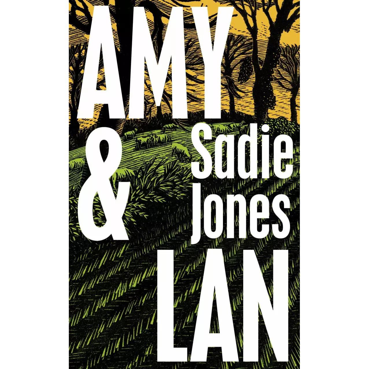 Amy and Lan, Belletristik von Sadie Jones