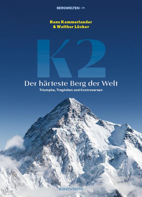 Produktbild K2 – Der härteste Berg der Welt (Deutsch, Walther Lücker, Hans Kammerlander, 2024)