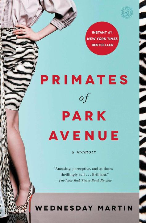 Produktbild Primates of Park Avenue (Englisch, Wednesday Martin, 2016)