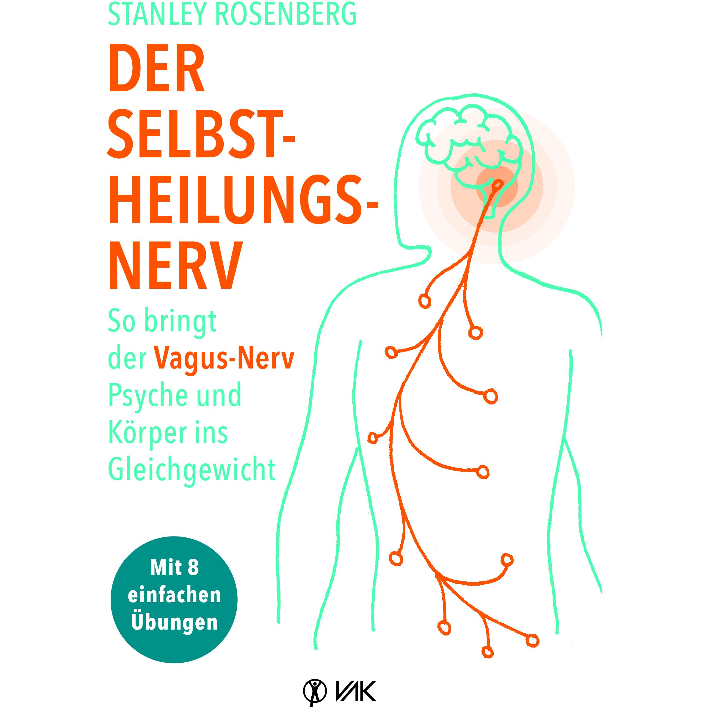 Der Selbstheilungsnerv, Ratgeber von Stanley Rosenberg