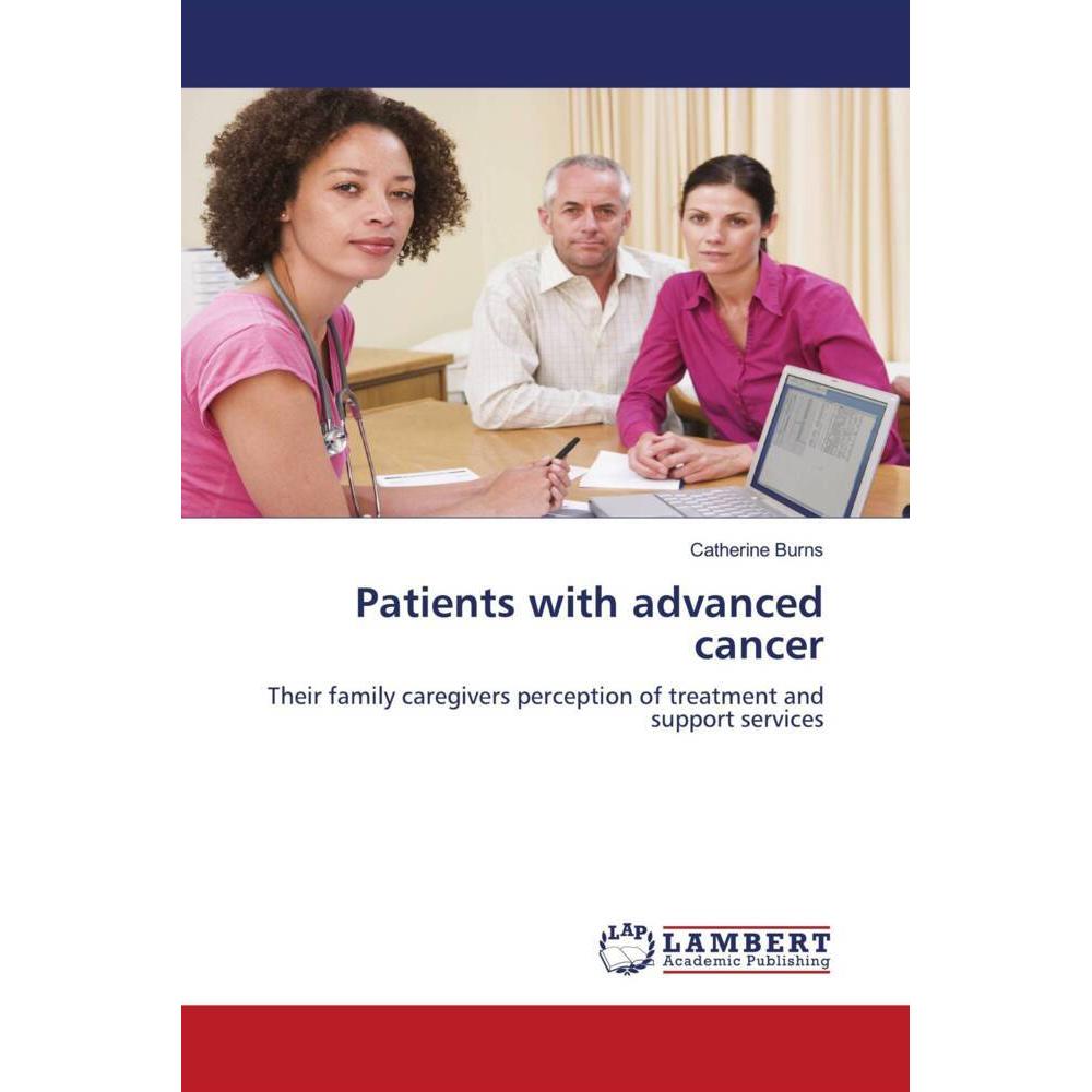 Patients with advanced cancer, Fachbücher von Catherine Burns