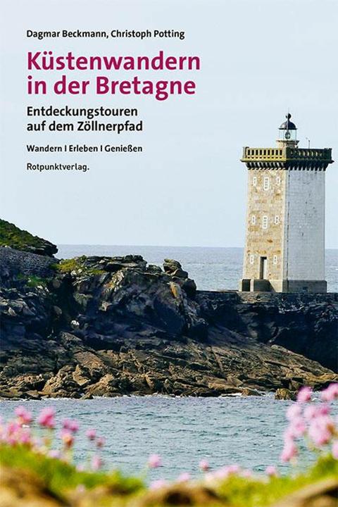 Produktbild Küstenwandern in der Bretagne (Deutsch, Dagmar Beckmann, Christoph Potting, 2025)