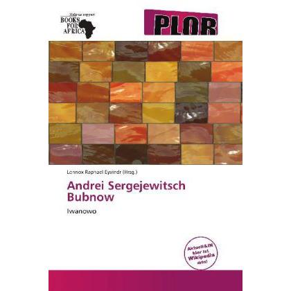 Andrei Sergejewitsch Bubnow, Fachbücher von Lennox Raphael Eyvindr