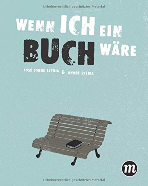 Wenn ich ein Buch wäre (Allemand, José J. Letria, 2016)