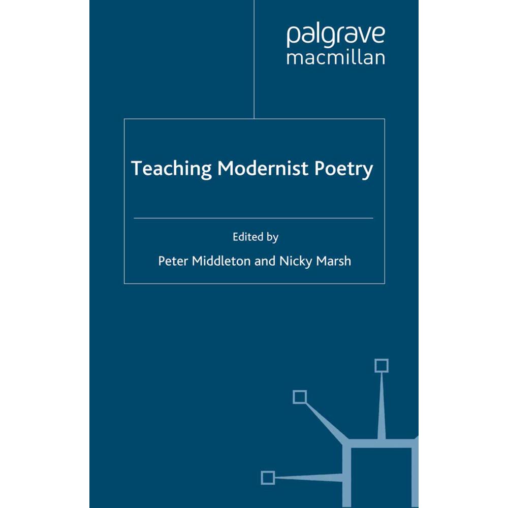 Teaching Modernist Poetry, Fachbücher von Nicky Marsh, Peter Middleton